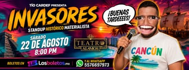 Tío CARDEF presenta Invasores en Cancún