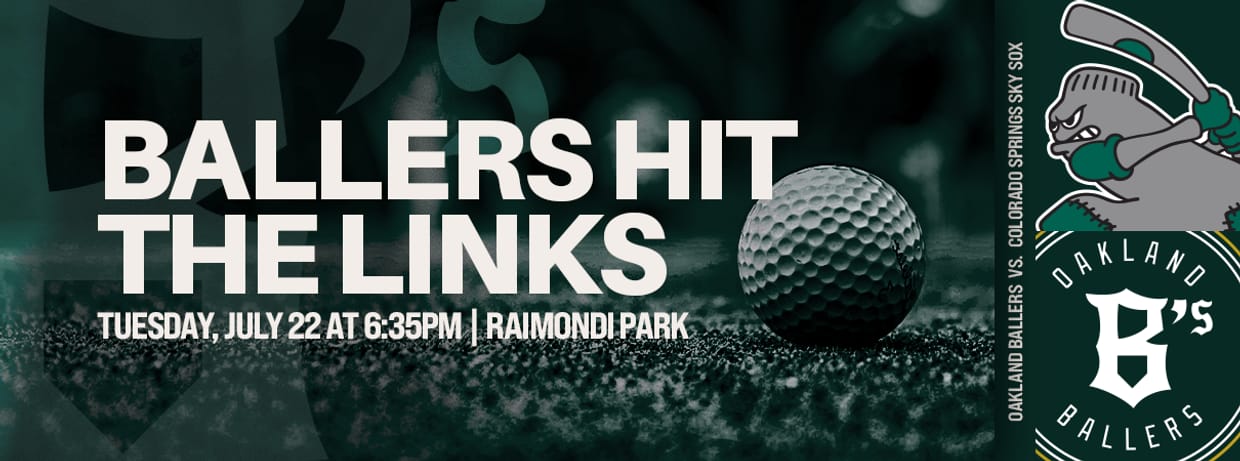 7/22/2025 Oakland Ballers vs. Colorado Springs Sky Sox, $2 Tuesday, Ballers Hit The Links