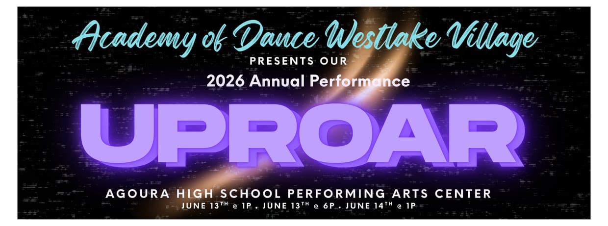 Academy of Dance Westlake Village presents Uproar