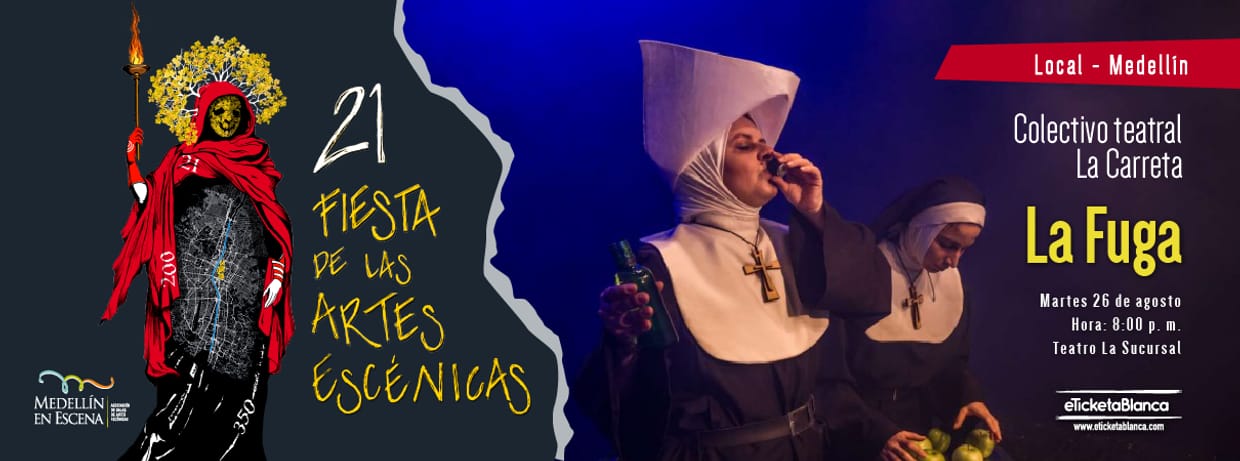 LA FUGA - 21 Fiesta de las Artes Escénicas