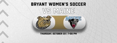 Bryant Women's Soccer vs. UMaine