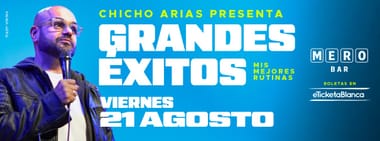 CHICHO ARIAS: GRANDES ÉXITOS (EN MERO BAR)