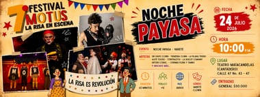 NOCHE PAYASA - VARIETÉ