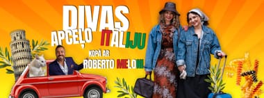 DIVAS APCEĻO ITĀLIJU kopā ar Roberto Meloni