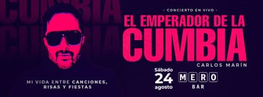 EL EMPERADOR DE LA CUMBIA: CARLOS MARÍN (MERO BAR)