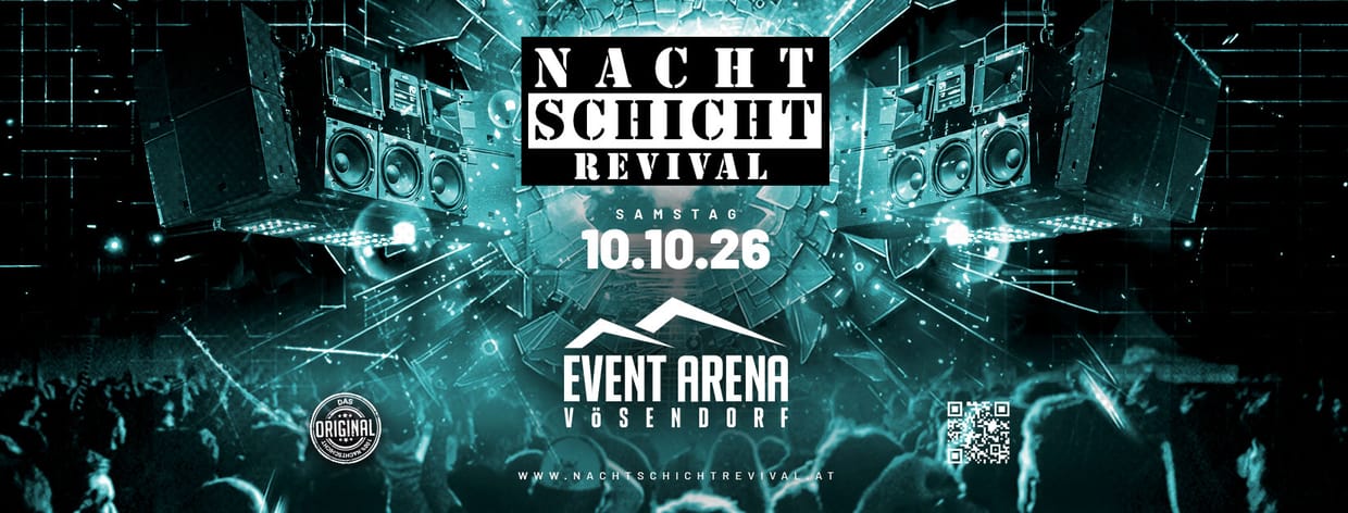 Nachtschicht Revival - Das Original -> Road to XXL @Event Arena Vösendorf