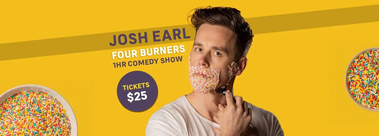 Four Burners - Josh Earl - Moved to Theatre 2