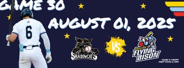 AUGUST 1ST - Sherman Shadowcats vs. Abilene Flying Bison