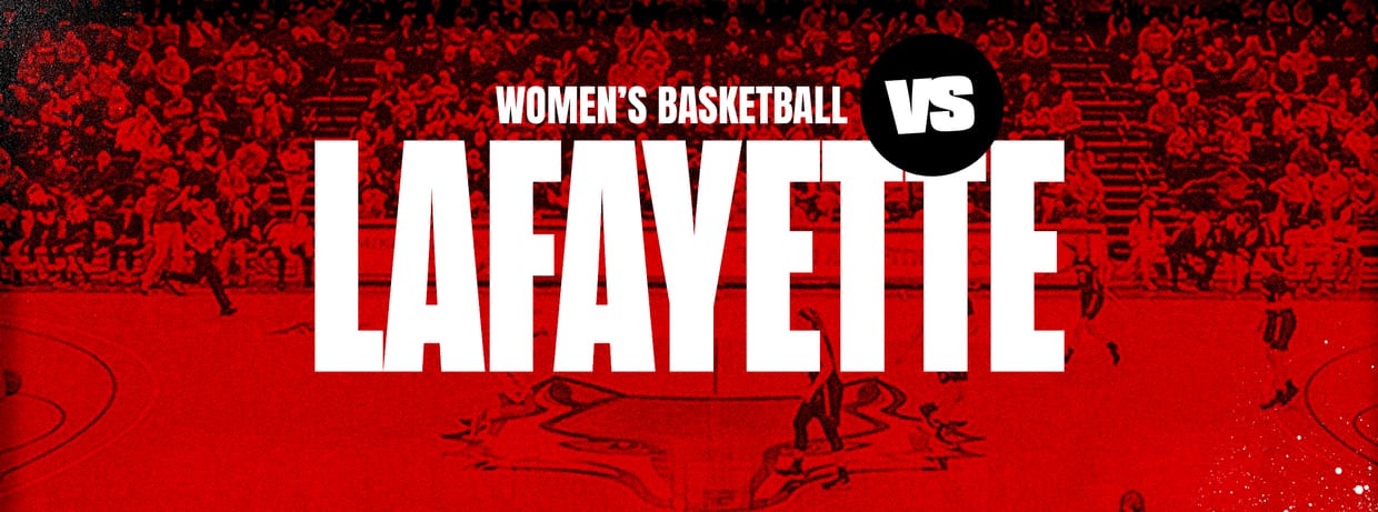 Women's Basketball vs. Lafayette