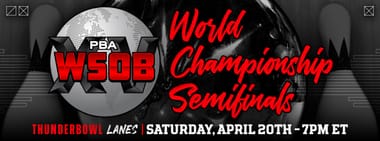 PBA World Series of Bowling XV PBA World Championship Semifinals 