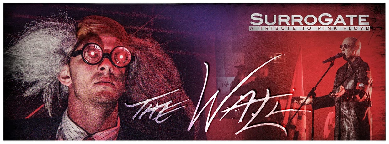 SURROGATE PERFORMS PINK FLOYD'S THE WALL (leider abgesagt)