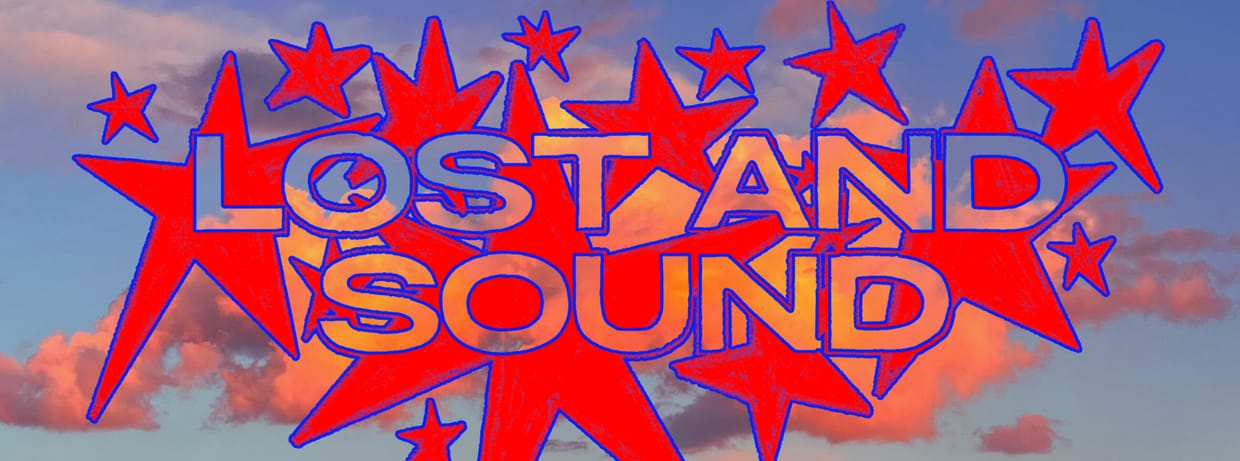 Lost and Sound 2026