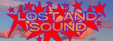 Lost and Sound 2026