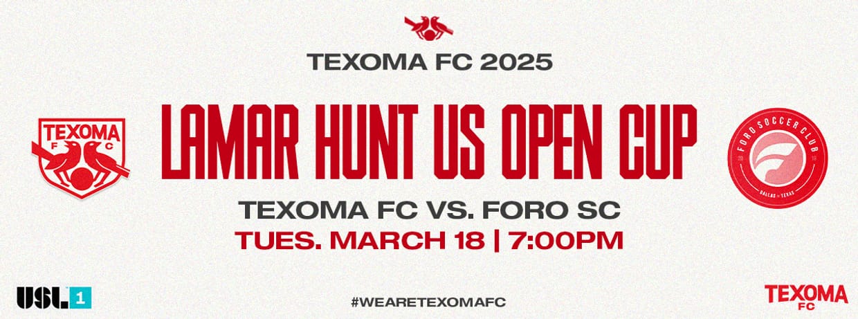 Texoma FC vs. FORO SC (US Open Cup)