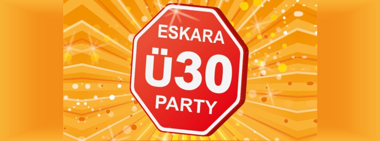 ESKARA Ü30-Party mit DJ Tom Larusso