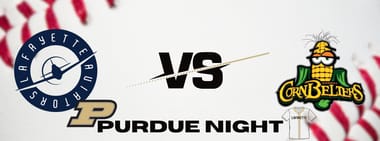 Purdue Night - Lafayette Aviators vs Normal Cornbelters