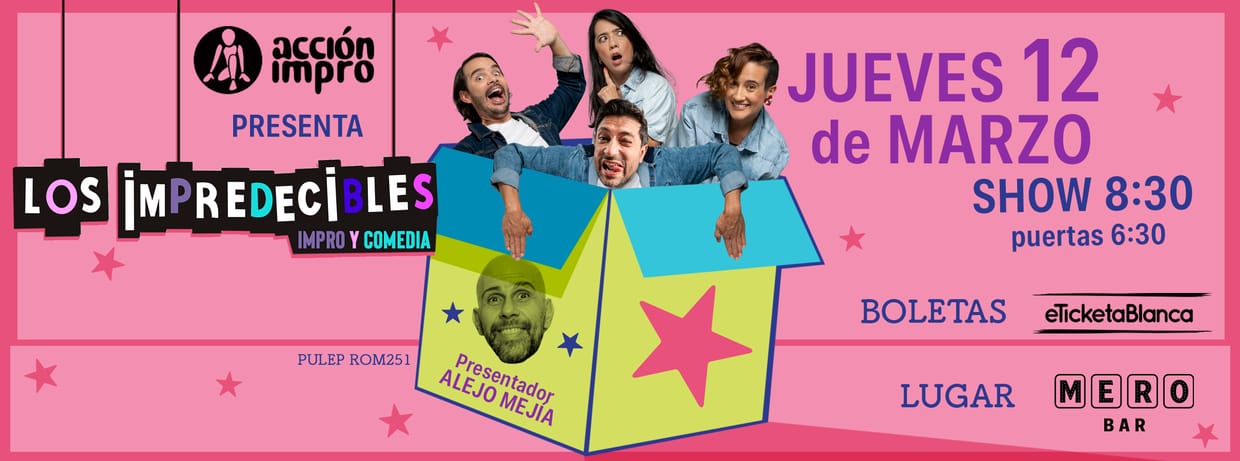 Acción Impro: Los Impredecibles (en Mero Bar) ¡NUEVA FUNCIÓN!