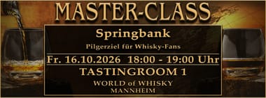 World of Whisky Masterclass - Springbank Pilgerziel für Whisky-Fans