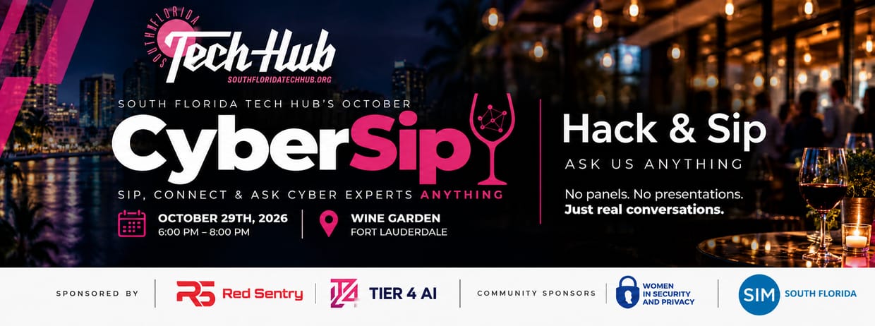 South Florida Tech Hub's October CyberSip