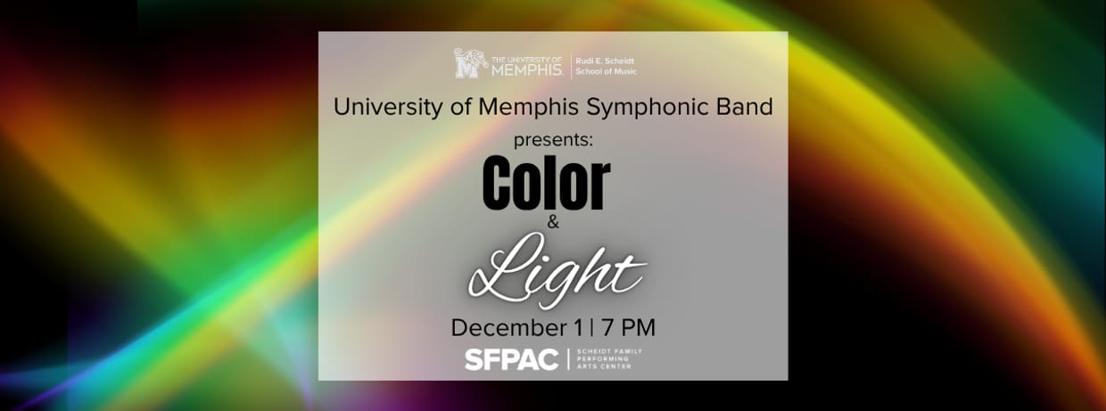 "Color and Light" University of Memphis Symphonic Band