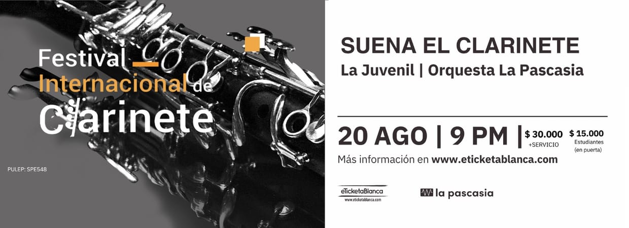 SUENA EN EL CLARINETE - FESTIVAL INTERNACIONAL DE CLARINETE EN LA PASCASIA