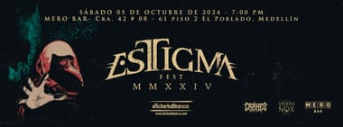 ESTIGMA FEST MEDELLÍN 2024