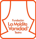 Fundación La Maldita Vanidad Teatro