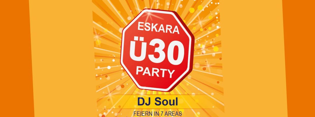 ESKARA Ü30-Party mit DJ Soul