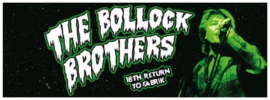 THE BOLLOCK BROTHERS 45TH ANNIVERSARY SHOW