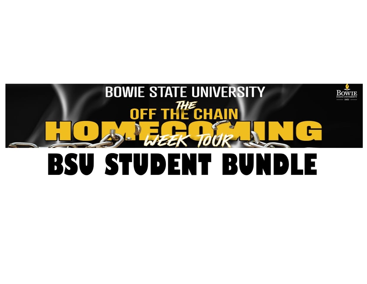 Bowie State University Homecoming Student Bundle