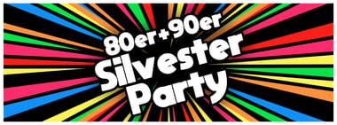 80er 90er SILVESTER PARTY