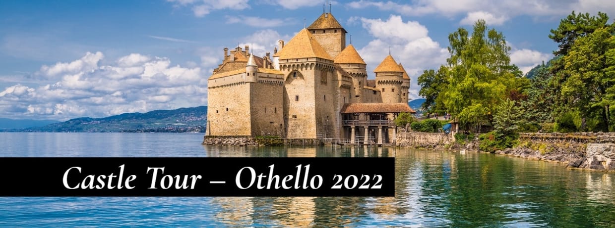 Othello - Château de Chillon