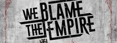 WE BLAME THE EMPIRE – Album release Show