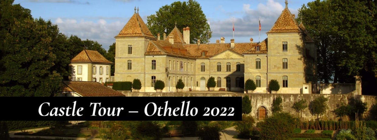 Othello - Chateau de Prangins