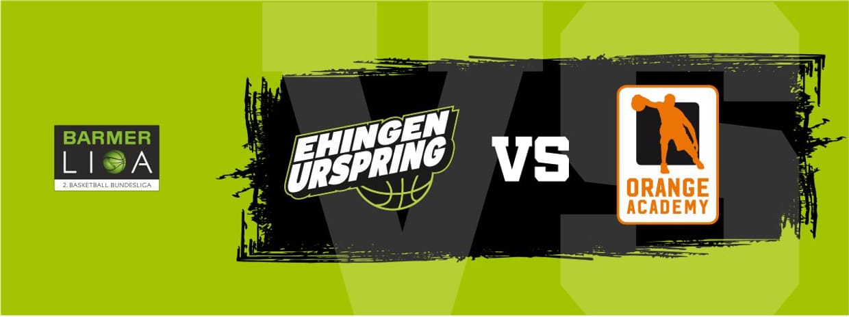 21. Spieltag | TEAM EHINGEN URSPRING vs. OrangeAcademy