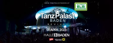 Tanzpalast Baden Revival - Das Original powered by Blumen B&B