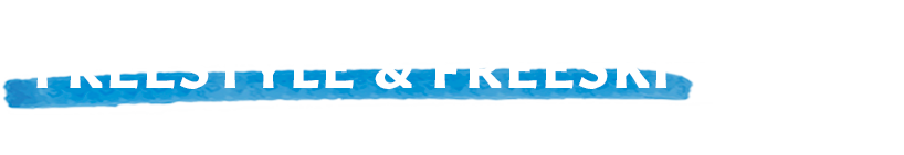 Freestyle & Freeski