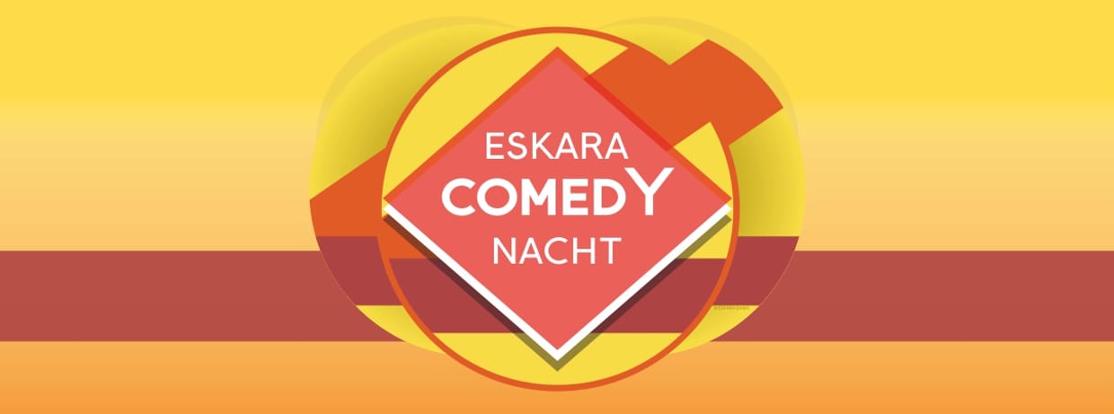 ESKARA Comedy Nacht