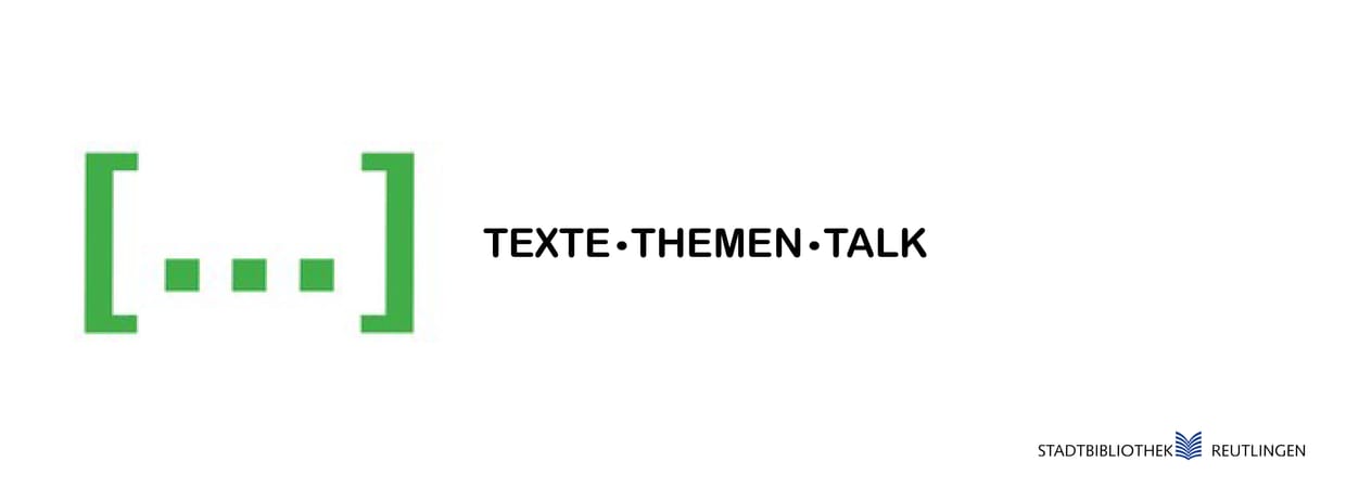 Texte - Themen - Talk