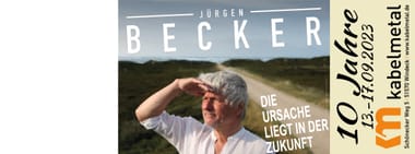 Jürgen Becker - Die Ursache liegt in der Zukunft