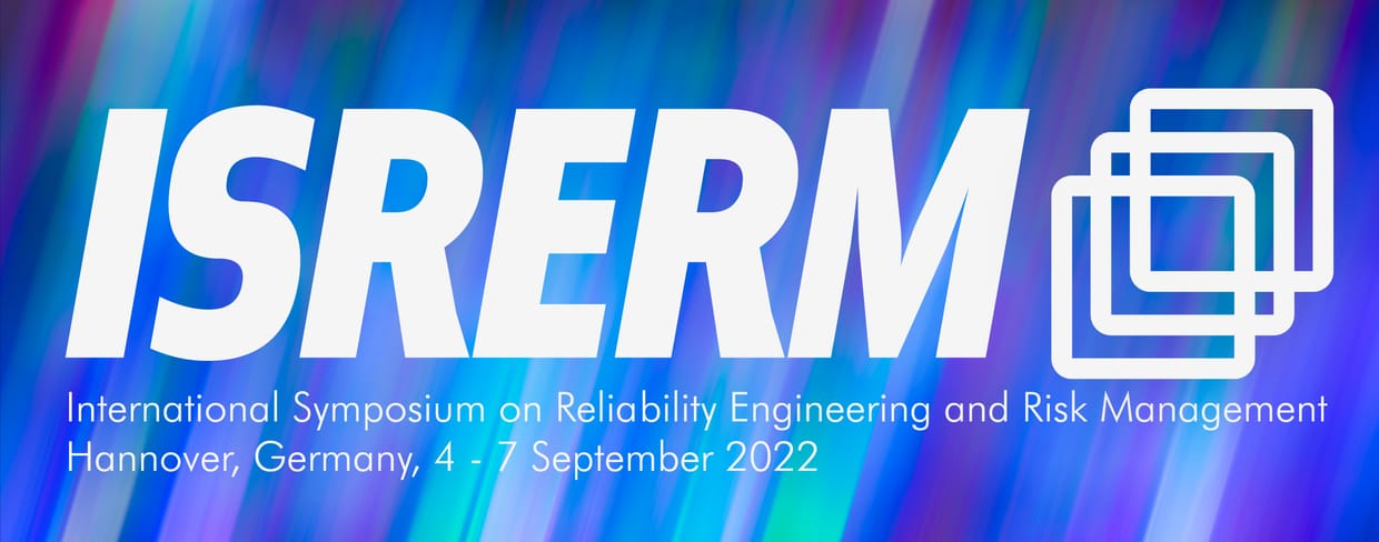 8th International Symposium on Reliability Engineering and Risk Management (ISRERM 2022) 04.09.2022 - 07.09.2022