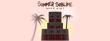 Summer Sublime Open Air
