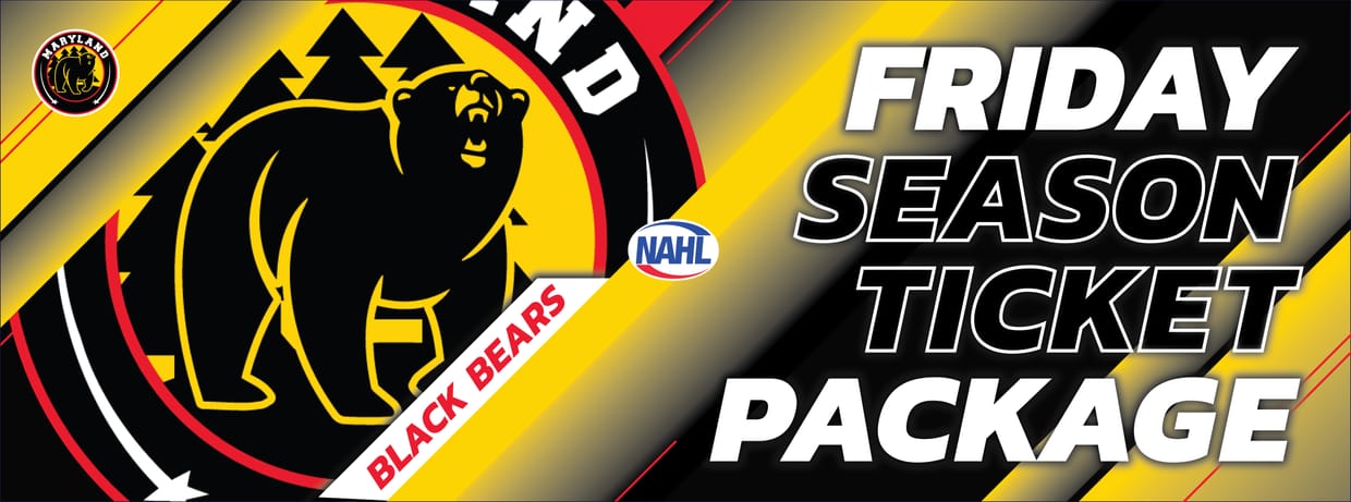 Maryland Black Bears Friday (+10/30/22) Ticket Package