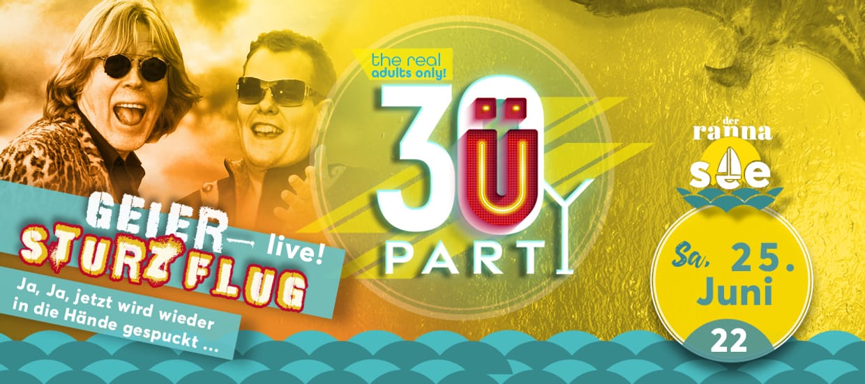 Ü30 Party mit Geier Sturzflug LIVE