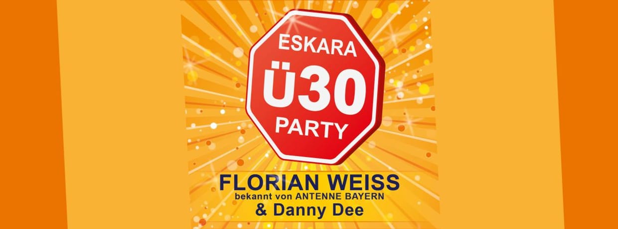 ESKARA Ü30-Party mit FLORIAN WEISS
