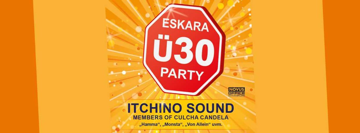 ESKARA Ü30-Party mit ITCHINO SOUND - Members of Culcha Candela