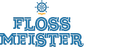 FLOSSMEISTER
